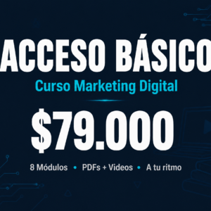 Curso Marketing Digital — Acceso Básico